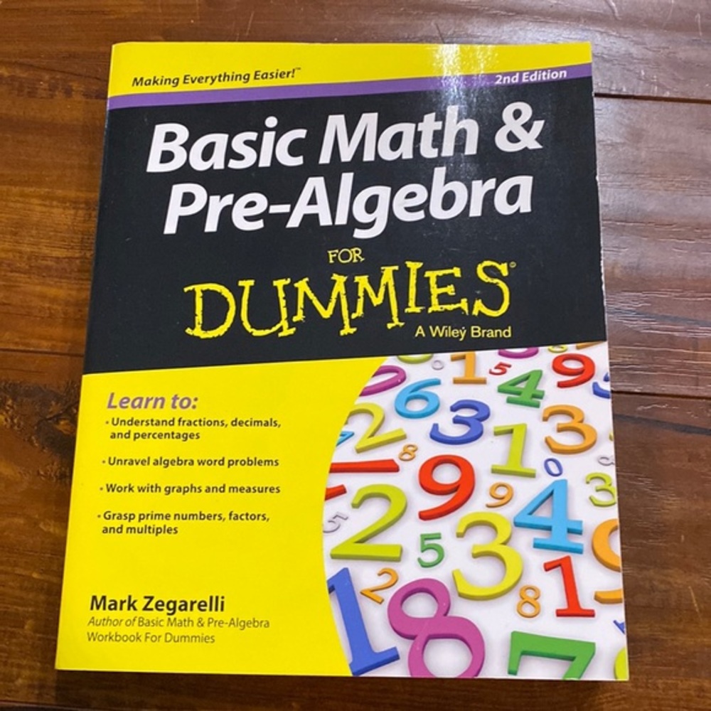 Basic Math and Pre-Algebra For Dummies
2nd‎ Edition2nd Edition